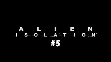 Alien Isolation Walkthrough Episode #5 (Working Joe Confusion)