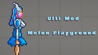 Ulti Mod | Melon Playground
