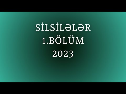 Silsilələr 1.BÖLÜM