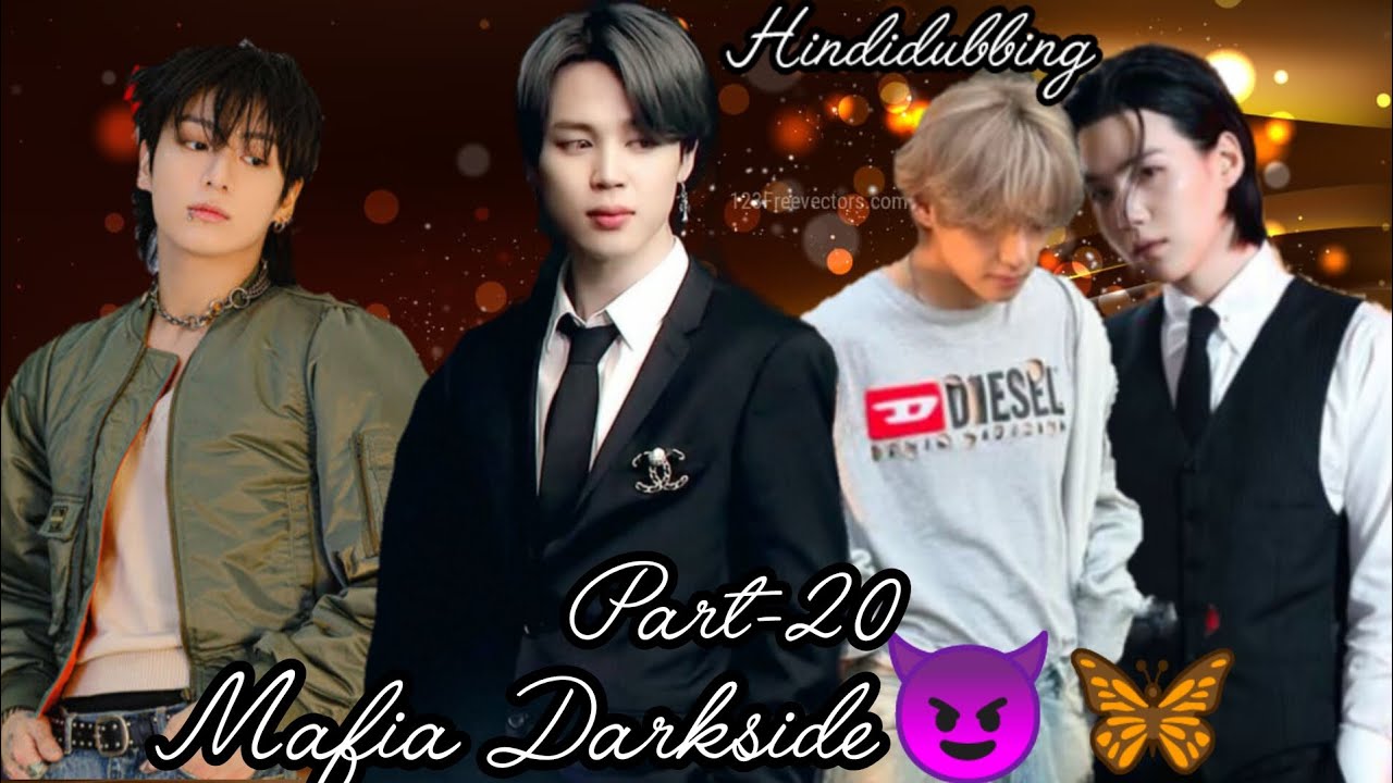 Mafia Darkside😈🦋/part-20/hindidubbing/#jikookedits #btsedits #taegi #namjin #jhope#video