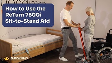 How to Use the ReTurn 7500i Sit-to-Stand Aid Transfer System