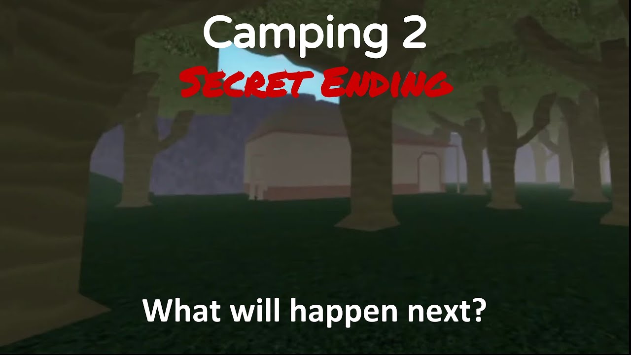 Roblox Funhouse Second Ending With The Creator New Ending First On Youtube Camping Game By Noah Gibson - roblox camping secret endings