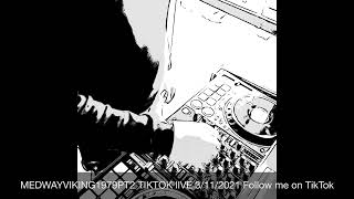 MedwayViking1979pt2 TikTok Live DJ Set 3 November 2021