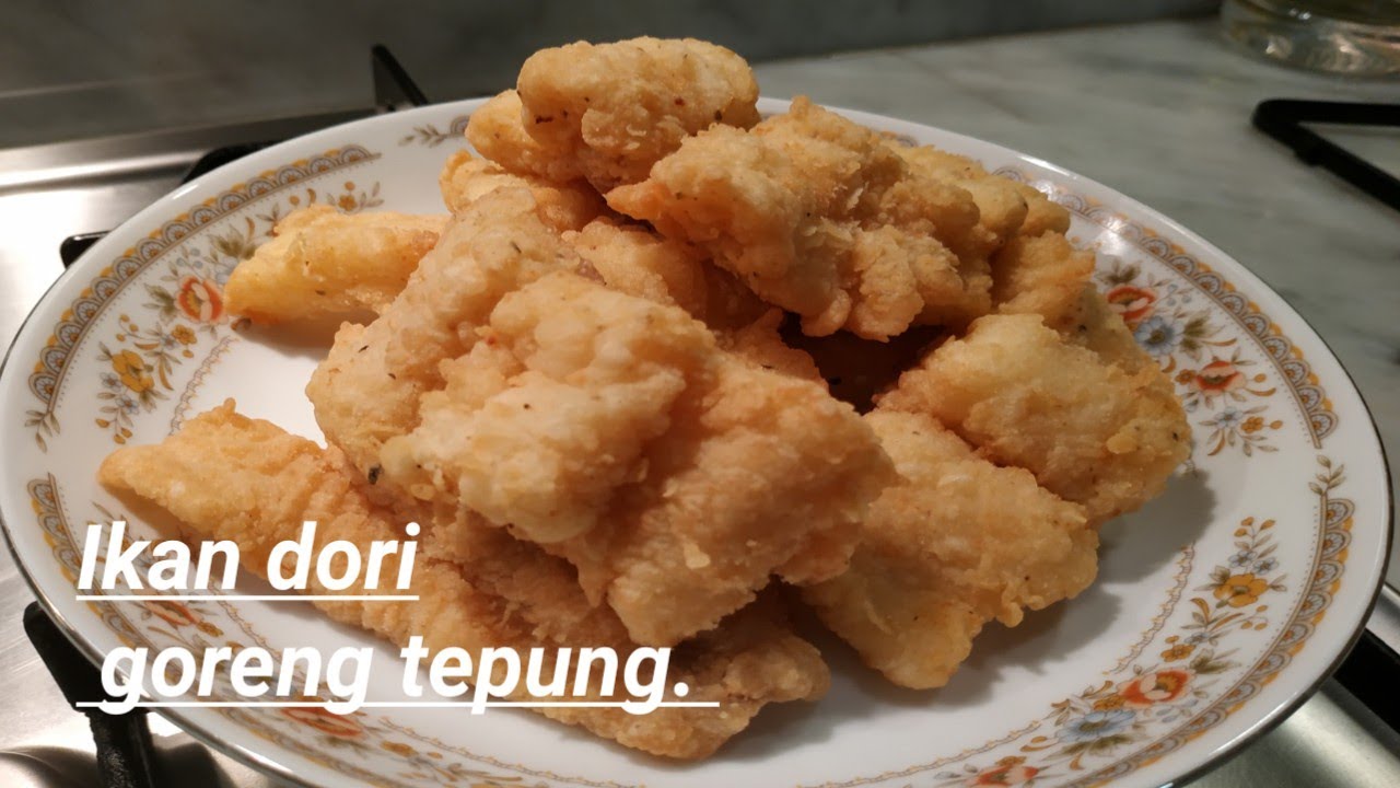 Ikan Dori Goreng Tepung Youtube