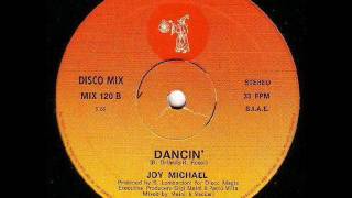 Joy Michael - Dancin&#39; (Instrumental)