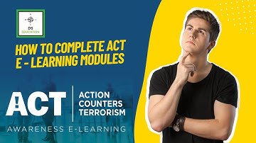 ACT Security & ACT Awareness E Learning Video Guide