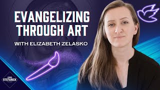 Download Lagu Evangelizing Through Art w/Elizabeth Zelasko | Chris Stefanick Show Download Lagu Evangelizing Through Art w/Elizabeth Zelasko | Chris Stefanick Show