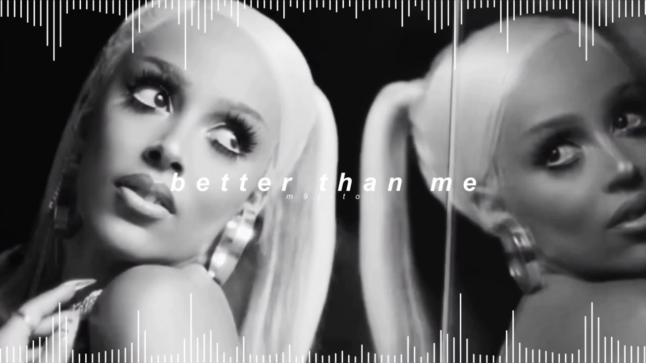 doja cat - better than me ( 𝘀𝗹𝗼𝘄𝗲𝗱 + 𝗿𝗲𝘃𝗲𝗿𝗯 )