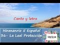 36 La leal protección Himnario 5 Español - Oficial