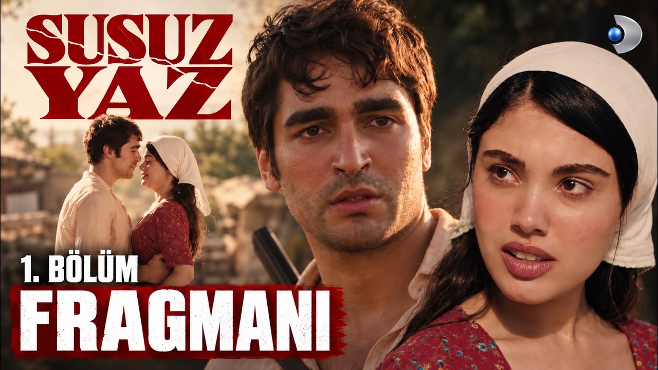 First glimpse of “Susuz Yaz” sets the stage for a powerful drama!