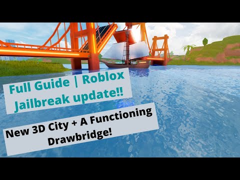 Full Guide Roblox Jailbreak Update New Drawbridge Youtube - draw bridge sign roblox