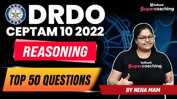 DRDO CEPTAM 10 Reasoning Classes 2022 | DRDO Reasoning Top 50 Questions | DRDO STA B | By Neha Ma