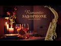 ♪ Best Healing Love Songs of Ever - Romantic Saxophone Love Songs - Instrumental Music