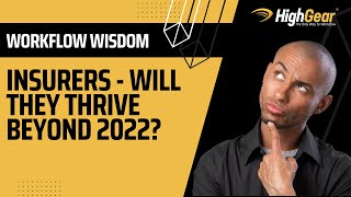 Which Insurers Will Thrive Beyond 2022?