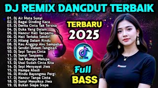 Download Lagu DJ REMIX DANGDUT FULL BASS ⚡ Dj Air Mata Sunyi - Dj Hati Terluka Sendiri - Dj Sepi Tanpa Cinta MP3