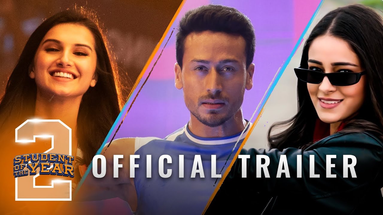 Student Of The Year 2 - Trailer | Tiger Shroff | Tara | Ananya | Punit Malhotra | 10th May