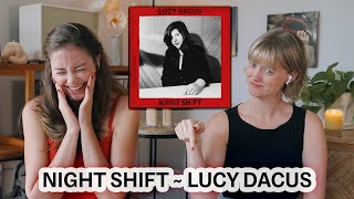 Song Reaction: Night Shift - Lucy Dacus + MUSIC VIDEO