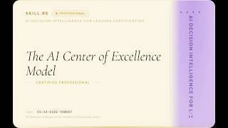 AI Decision Intelligence for Leaders: The AI Center of Excellence Model