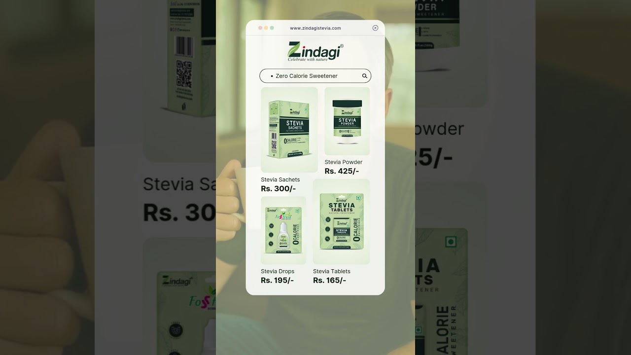 Choose Zindagi Stevia: A trusted natural sweetener