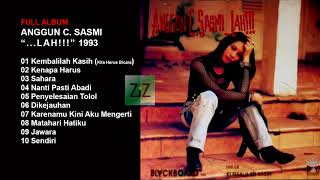 ANGGUN C SASMI 1993 Lah!!! [FULL ALBUM]