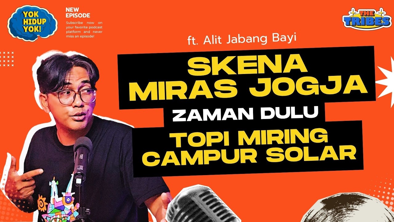 JOGJA ITU KOTA PLESETAN!!?? ft. Alit Jabang Bayi #thetribes #podcastindonesia #jogja #sheilaon7