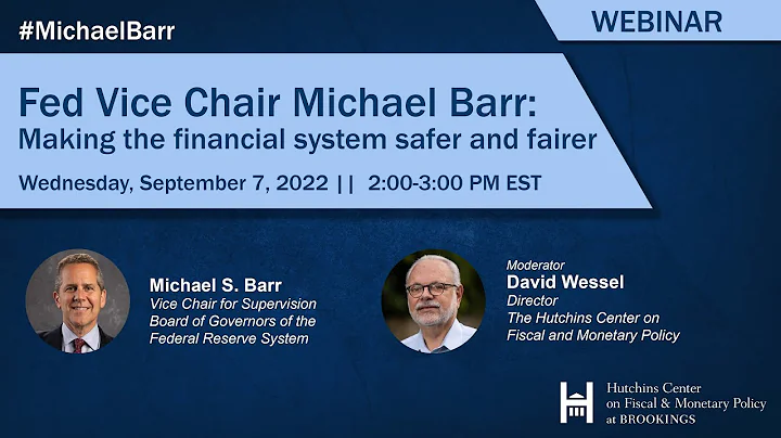 Fed Vice Chair Michael Barr: Making the financial ...