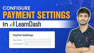 How To Configure Payment Tab In LearnDash | LearnDash Payment Settings | WordPress Tutorial