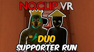 NoClip VR Duo Speedrun 2 - Supporter (11:08:56)