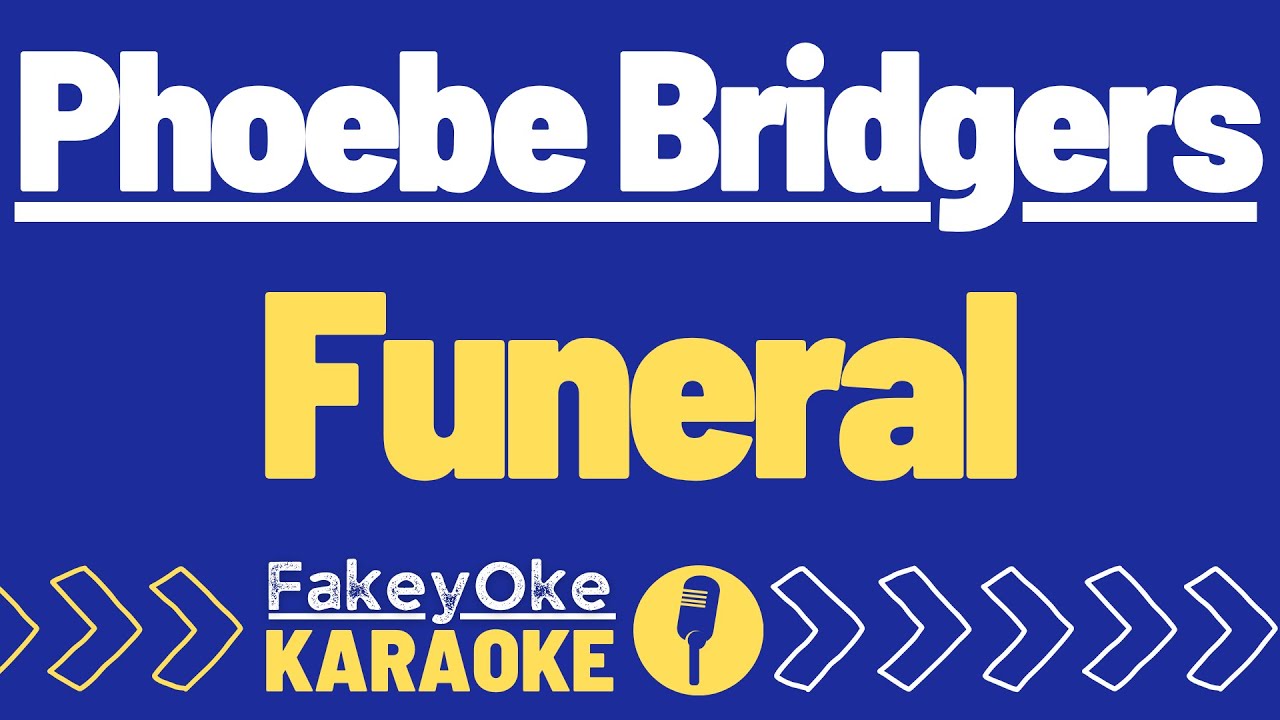 Phoebe Bridgers - Funeral [Karaoke]