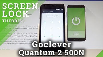 How to Screen Lock on Goclever Quantum 2 500N - Pattern & Password |HardReset.Info