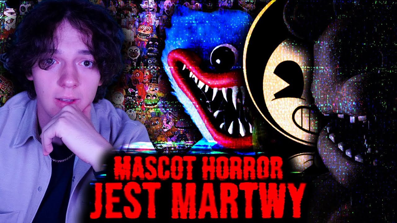 MASCOT HORROR UMARŁ (ALE MOŻE WRÓCI) - HISTORIA, ŚMIERĆ I ODRODZENIE