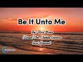 Be it unto me  don moen acoustic guitar with lyrics cover ptr jether geoso  soul harvest