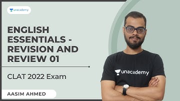 English Essentials - Revision and Review 01 l CLAT 2022 l Unacademy CLAT l Aasim Ahmed