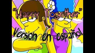 Happy Together - The Turtles en español (Primer beso de Homero y Marge) por Emmanuel Fiore chords
