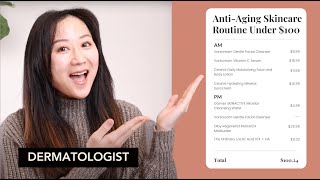Dermatologist creates antiaging routine for $100 | Dr. Jenny Liu