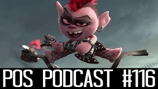 POS Podcast - Episode 116 - Trollin' off the rails