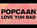 Popcaan  love yuh bad produced by dre skull  official lyric