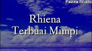 Terbuai Mimpi - Rhiena [ Lirik ]