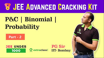 Crack Jee Advanced Maths P and C, Binomial Theorem, Probability | Jee Advanced Crash Course 2020 D4