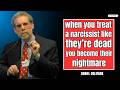 When You Treat a Narcissist Like They're Dead… You Become Their Worst Nightmare