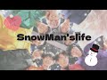 〖Snow Man's life〗SnowManあるある♪