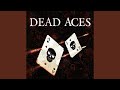 Dead aces