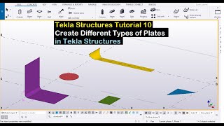 Tekla Structures Tutorial 10- Create Different Types of Plates in Tekla Structures