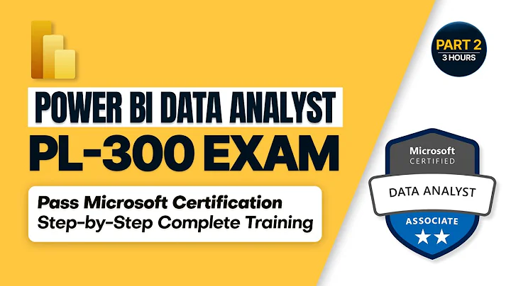 PL-300 Power BI Certification Part 2 |  Microsoft Data Analyst Exam Complete Course 2025