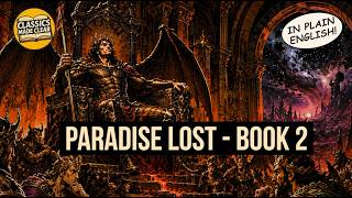Paradise Lost Book 2 — Satan's Journey Through Chaos | Plain English Audiobook