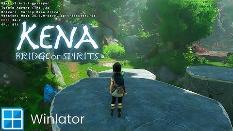 Kena Bridge of Spirits (Windows) on Android | Winlator Bionic