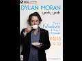 Dylan Moran - Yeah, Yeah [2013-10-09, Palladium, Warszawa]