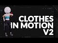 Blender 2.9 -  Clothes In Motion v2 Addon!