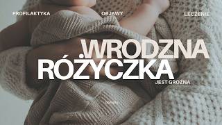 Różyczka Najbardziej Podstępna Choroba, Jaką Znam. Wyjaśnia Pediatra.