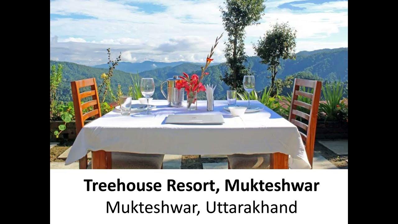 Treehouse Resort Mukteshwar Best Hotel in Mukteshwar Uttarakhand